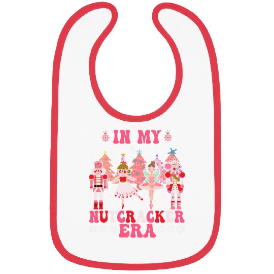 In My Nutcracker Era Christmas Nutcracker Ballet Festive 1 Bibs