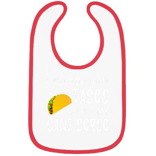 Cane Corso Taco Lover Cinco de Mayo Cat Mom Gift Bibs