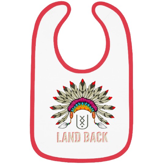 Land Back Native American Happy Native American Day Bibs