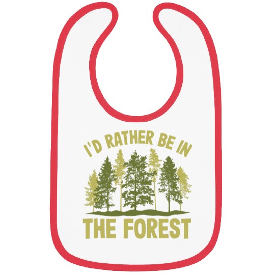 Id Rather Be In The Forest Forester Forestry Bibs