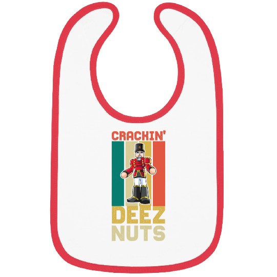 Crackin Deez Nuts Funny Nutcracker Ballet Women Christmas Bibs