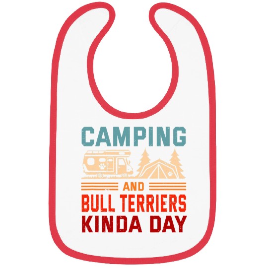 Camping and Bull Terriers Kinda Day Bully Camper 1 Bibs