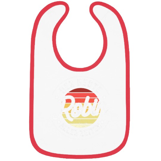 The bests Robin ever Bibs
