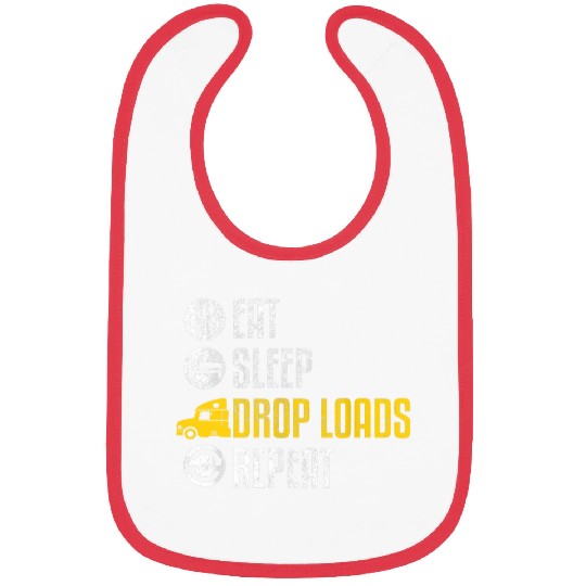 Eat Sleep Drop Loads Repeat Semi Truck Driver Mechanic Men Bibs