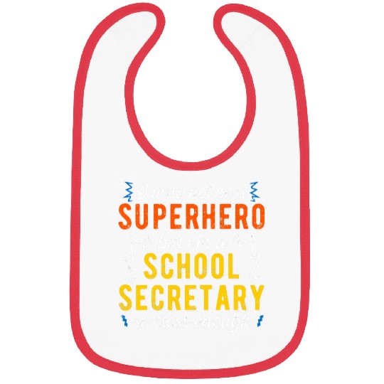 Superhero 2School Secretary Funny Bibs
