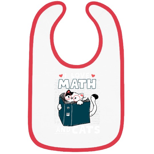 Math Nerd Math Teacher Cat Lover I Love Math And Cats Bibs
