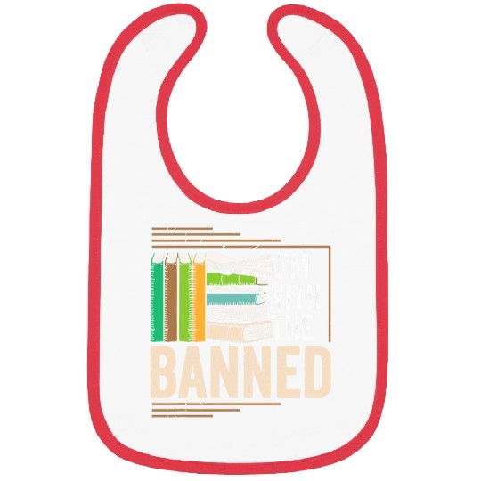 Im With the Banned Books Lover Reading Bookworm Librarian Bibs