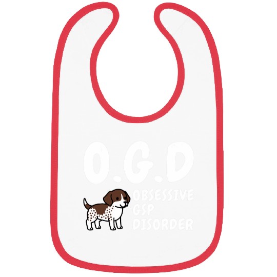 Obsessive German Shorthaired Pointer Disorder Dog Bibs