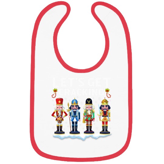 Lets Get Cracking Christmas Nutcracker Ballet Festive Gift 1 Bibs