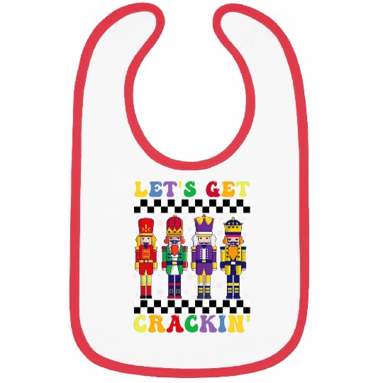 Lets Get Cracking Christmas Nutcracker Ballet Xmas Bibs