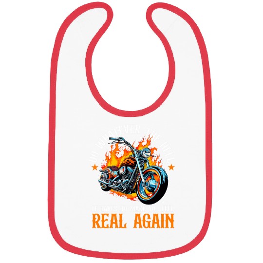 Motorbike Motorcycle Biker Do whatever the hell it takes Bibs