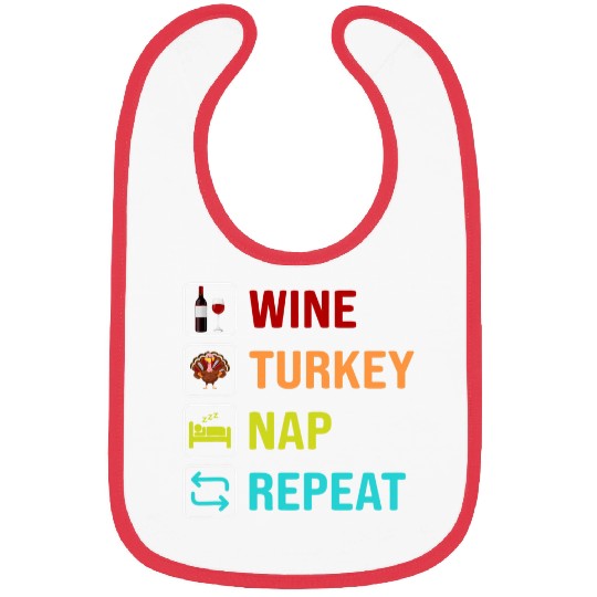 Wines Turkey Nap Repeat Thanksgiving Womens Bibs