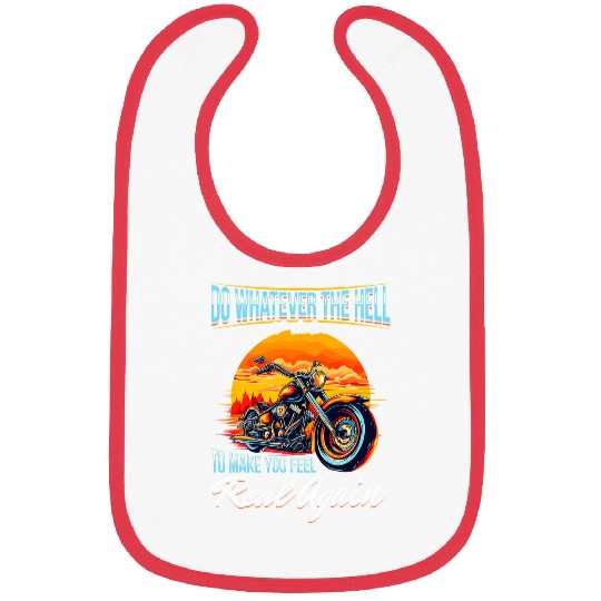 Motorbike Motorcycle Biker 2Do whatever the hell it takes Bibs