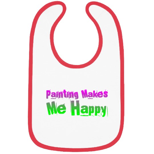 Painting Makes Me Happy 2 Bibs