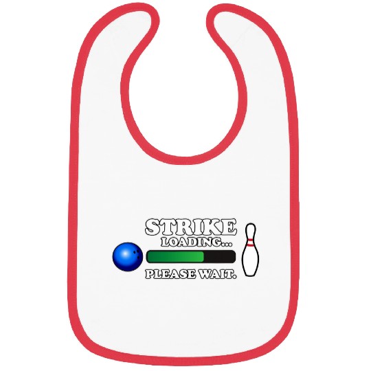 Strike Loading Please Wait Bowling Player Bowler Graphic Bibs