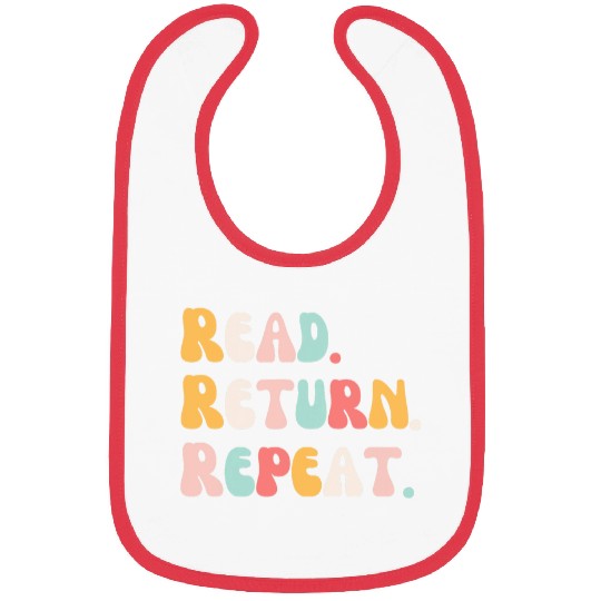 Read Return Repeat groovy cute reading reader Librarian book Bibs