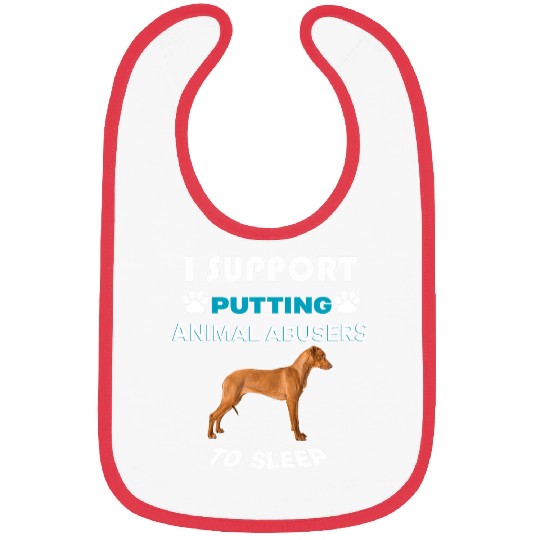 Rhodesian Ridgeback I support putting animal abusers Bibs