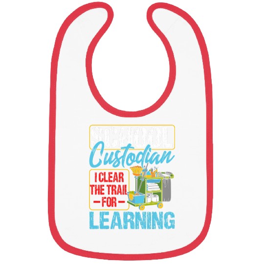 School Custodian Clear Trail Learning 2Janitor Appreciation 21 Bibs