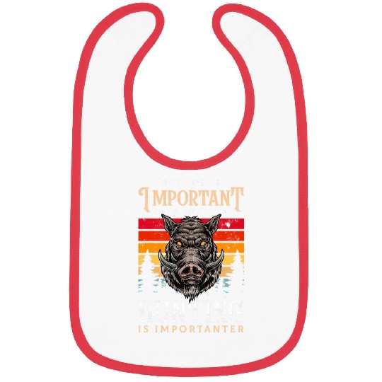 School is Important but Hunting is Importanter Funny Hunter Bibs