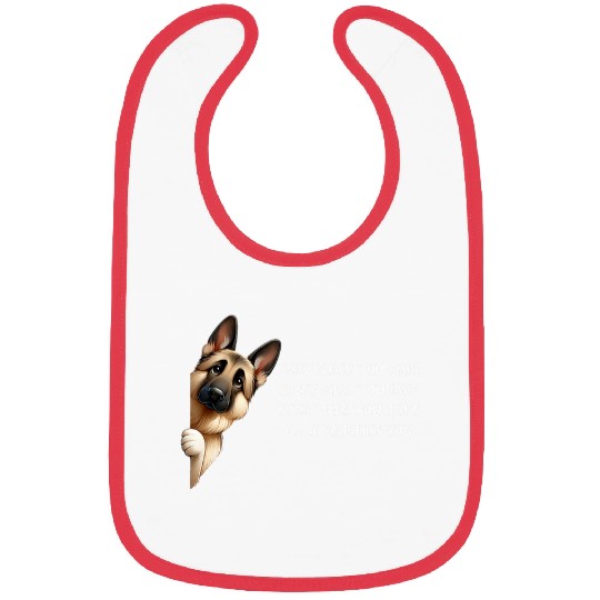 German Shepherd Every snack you make for Dog Lovers Bibs