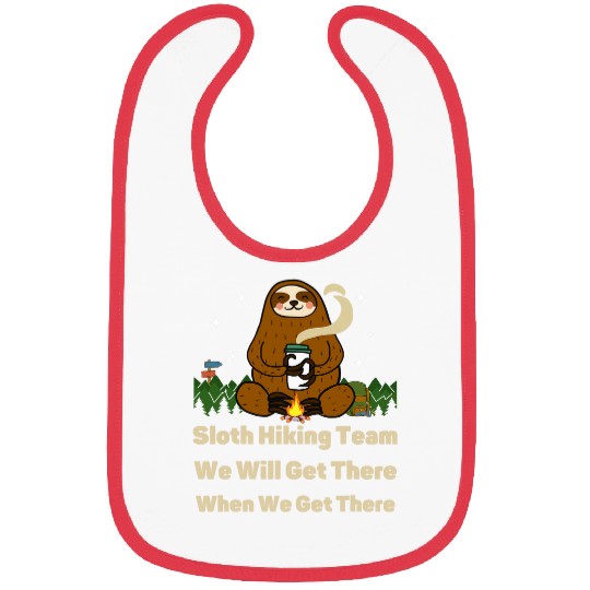 Sloth Hiking Team We Will Get There When We Get There coffee Bibs