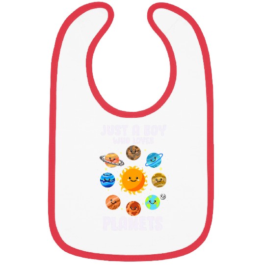 Just A Boy Who Loves Planets Lover Solar System Astronomy Bibs