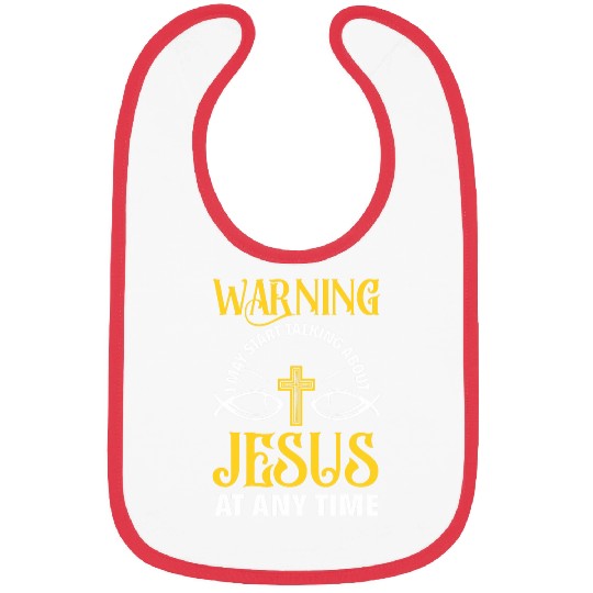 Warning I May Start Talking About Jesus Funny Pastor Bibs