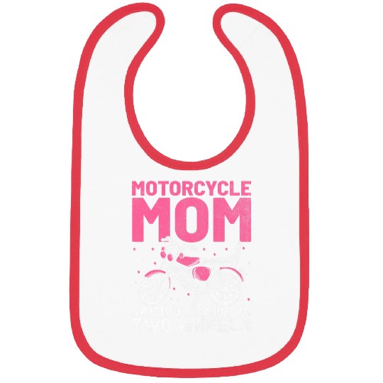 Motorcycle Mom Raising Rebels On Two Wheels Bibs