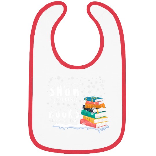 Snow is Falling Books Are Calling Funny Librarian Reading Bibs