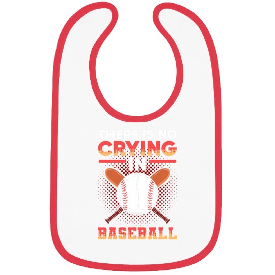 There Is No Crying In Baseball Softball Lover Mom and Dad Bibs
