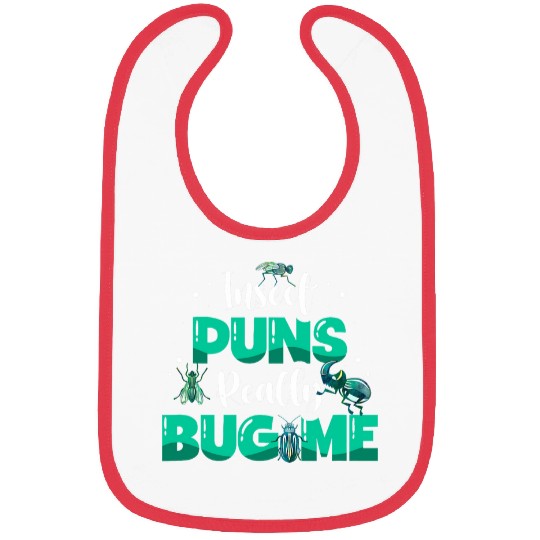 Insect Puns Really Bug Me Bug Catcher Future Entomologist Bibs