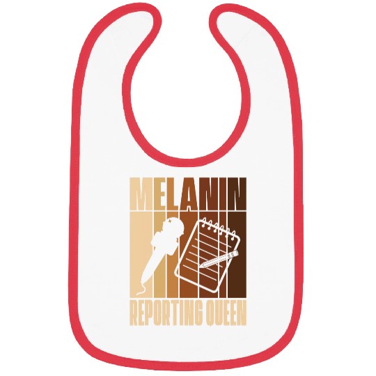 Melanin Reporting Queen African American Journalist 21 Bibs