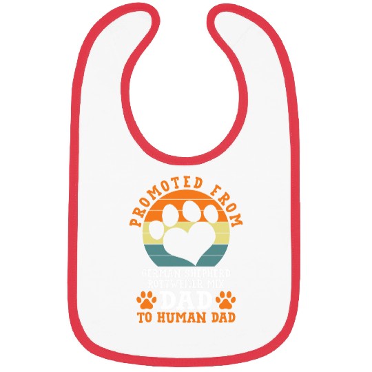 Promoted from German Shepherd Rottweiler Mix Dad Funny Bibs