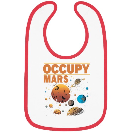 Occupy Mars Outer Space Science Astronaut Spaceship Planets 5 Bibs