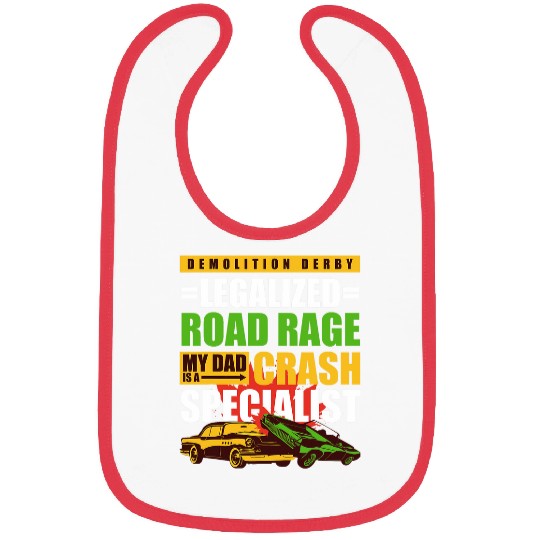 My Dad Is A Crash Specialist Violent Road Rage Bibs