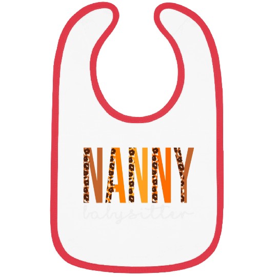 Nanny Babysitter leopard Cute Fall Autumn Thanksgiving Bibs