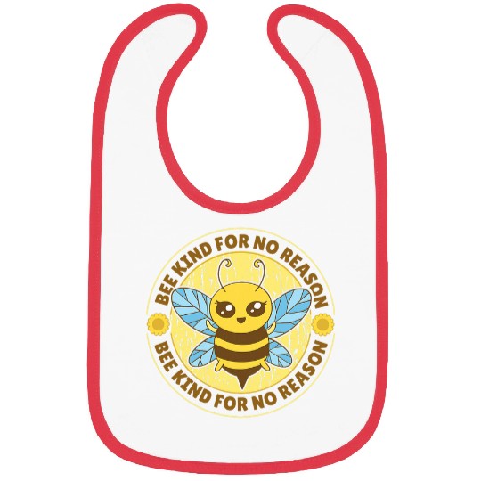 VXLS Bee Bees Beekeeping Beehives Be Kind For No Reason Bibs