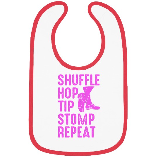 Tap Dance 2Shuffle Hop Tip Stomp Repeat Bibs
