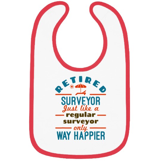 Retired Surveyor Land Surveying Retirement Happier Bibs