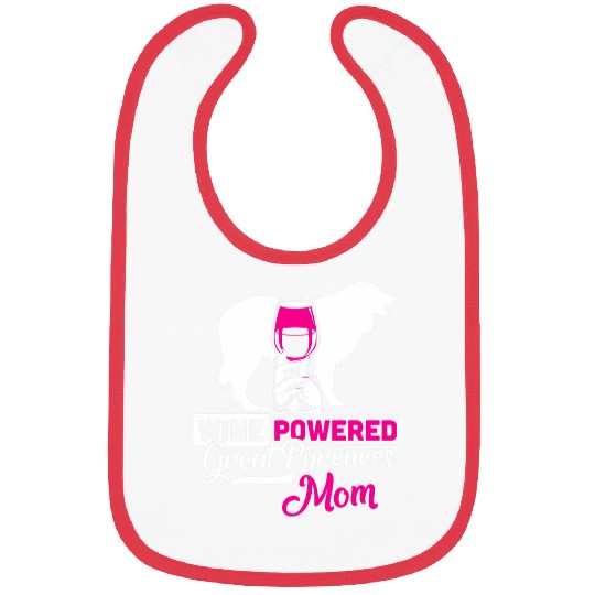 Wines Powered Great Pyrenees Mom Dog Bibs