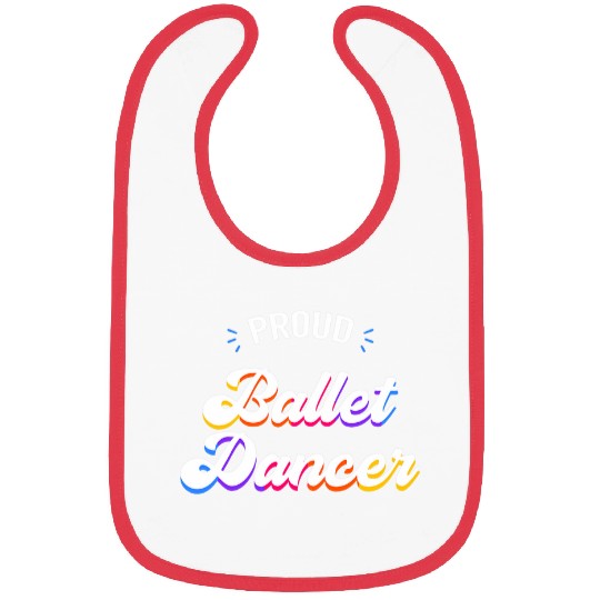 Proud Ballet Dancer Job Bibs