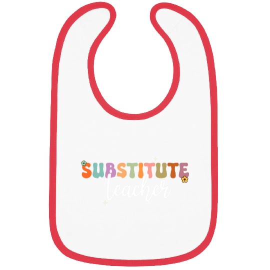 Groovy Substitute Teacher Teacher Assistant Back To School Bibs