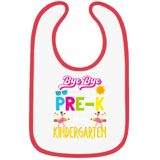 Bye Bye Prek Hello Kindergarten Flamingo Back to School Bibs
