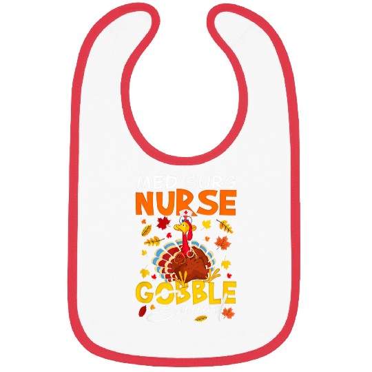 Thanksgiving Med Surg nurses Gobble Squad Funny nurses Bibs