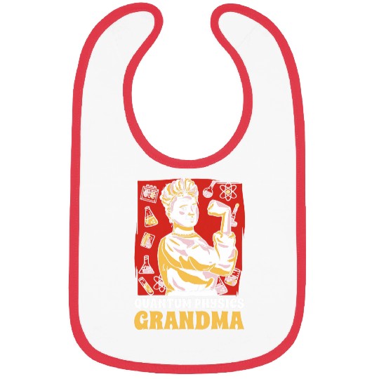 Physicist Grandmother Science Scientist Quantum Physics Bibs