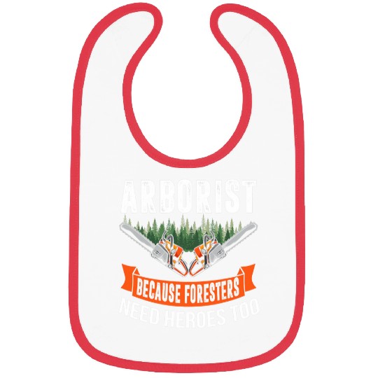 Arboris Funny Tree Surgeon Saying Joke Aborist Bibs