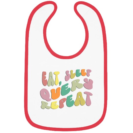 Eat Sleep Query Repeat Computer Coding Database Retro Bibs