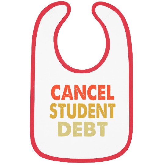 Cancel Student Debt AOC vintages Retro Tax The Rich Bibs