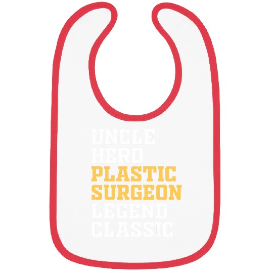 Uncle Plastic Surgeon Surgery Expert Doctor Graphic Bibs