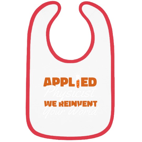 Physicist Cool Science Scientist Applied Physics Bibs